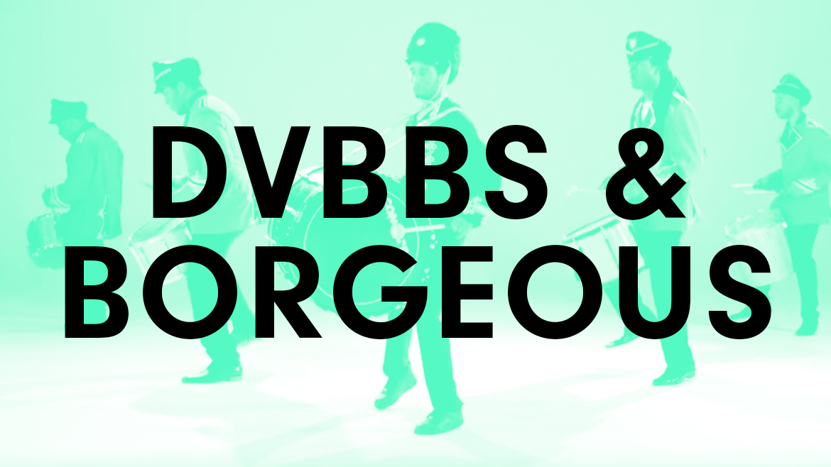 DVBBS & BORGEOUS